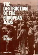 Destruction of the European Jews (Hilberg Raul)(Paperback / softback)