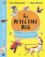Detective Dog Sticker Book (Donaldson Julia)(Paperback / softback)