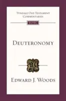 Deuteronomy - Tyndale Old Testament Commentary (Woods Edward J)(Paperback / softback)