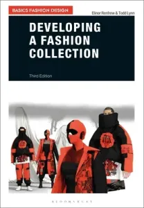 Developing a Fashion Collection (Renfrew Elinor)(Paperback)