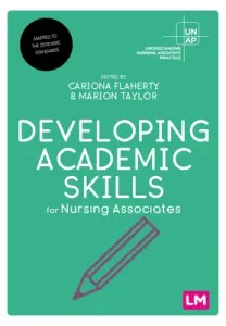 Developing Academic Skills for Nursing Associates (Flaherty Cariona)(Paperback)