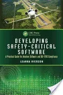Developing Safety-Critical Software: A Practical Guide for Aviation Software and Do-178c Compliance (Rierson Leanna)(Pevná vazba)