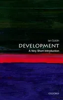 Development: A Very Short Introduction (Goldin Ian)(Paperback)