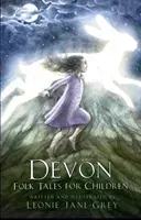 Devon Folk Tales for Children (Grey Leonie)(Paperback)