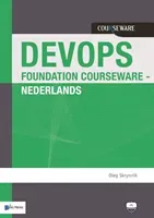 Devops Foundation Courseware - Nederlands (Van Haren Publishing)(Paperback)