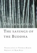 Dhammapada - The Sayings of the Buddha (Byron Thomas)(Paperback / softback)