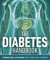 Diabetes Handbook - Understand and Manage Type 1 and Type 2 Diabetes(Paperback / softback)