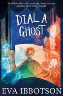 Dial a Ghost (Ibbotson Eva)(Paperback / softback)