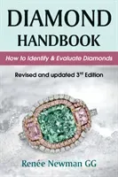 Diamond Handbook - How to Identify & Evaluate Diamonds (Newman Renee)(Paperback / softback)