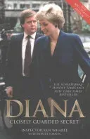 Diana: A Closely Guarded Secret (Wharfe Inspector Ken)(Paperback)