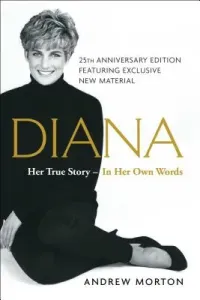 Diana: Her True Story--In Her Own Words (Morton Andrew)(Paperback)