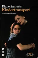 Diane Samuels' Kindertransport: The Author's Guide to the Play (Samuels Diane)(Paperback)