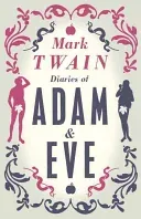 Diaries of Adam and Eve (Twain Mark)(Paperback)