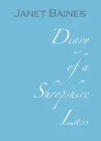 Diary of a Shropshire Lass (Baines Janet)(Pevná vazba)