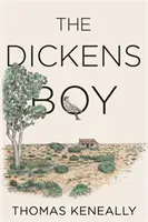 Dickens Boy (Keneally Thomas)(Pevná vazba)