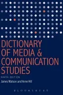 Dictionary of Media and Communication Studies (Watson James)(Paperback)