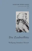 Die Zauberfloete (The Magic Flute) (Mozart Wolfgang Amadeus)(Paperback / softback)