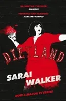 Dietland - (TV Tie-in) (Walker Sarai (Author))(Paperback / softback)
