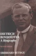 Dietrich Bonhoeffer: A Biography (Bethge Eberhard)(Paperback)
