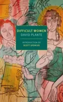 Difficult Women: A Memoir of Three (Plante David)(Paperback)