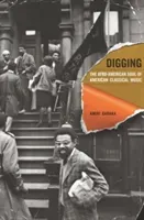 Digging, 13: The Afro-American Soul of American Classical Music (Baraka Amiri)(Paperback)