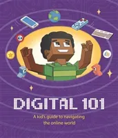 Digital 101: A Kid's Guide to Navigating the Online World (Hubbard Ben)(Pevná vazba)
