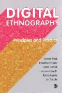 Digital Ethnography: Principles and Practice (Pink Sarah)(Paperback)