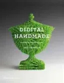Digital Handmade - Craftsmanship in the New Industrial Revolution (Johnston Lucy)(Paperback / softback)