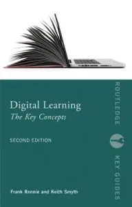 Digital Learning: The Key Concepts (Rennie Frank)(Paperback)