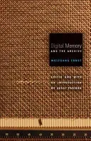 Digital Memory and the Archive (Ernst Wolfgang)(Paperback)