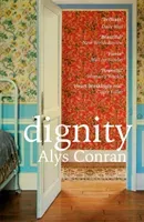 Dignity - From the award-winning author of Pigeon (Conran Alys)(Paperback / softback)