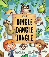 Dingle Dangle Jungle (Carthew Mark)(Pevná vazba)