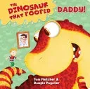 Dinosaur That Pooped Daddy! - A Counting Book (Fletcher Tom)(Board book)