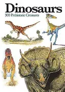 Dinosaurs: 300 Prehistoric Creatures (McCall Gerrie)(Paperback)