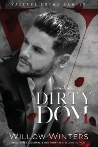 Dirty Dom (Winters Willow)(Paperback)