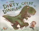 Dirty Great Dinosaur (Waddell Martin)(Paperback / softback)