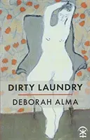 Dirty Laundry (Alma Deborah)(Paperback / softback)