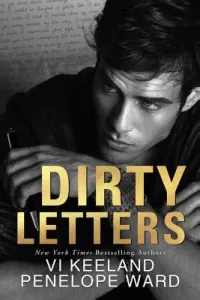 Dirty Letters (Keeland VI)(Paperback)