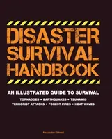 Disaster Survival Handbook (Stilwell Alexander)(Paperback)