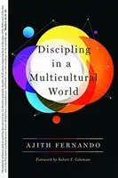 Discipling in a Multicultural World (Fernando Ajith)(Paperback)