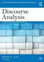 Discourse Analysis - A Resource Book for Students (Jones Rodney H. (University of Reading UK))(Paperback / softback)
