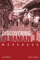 Discovering Albanian I Workbook (Mniku Linda)(Paperback)