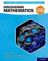 Discovering Mathematics: Student Book 2B (Chow Victor)(Paperback / softback)