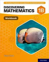 Discovering Mathematics: Workbook 1B (Chow Victor)(Mixed media product)
