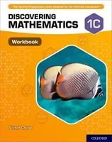 Discovering Mathematics: Workbook 1C (Chow Victor)(Mixed media product)