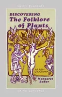 Discovering the Folklore of Plants (Baker Margaret)(Paperback)