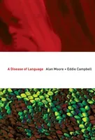Disease Of Language (Moore Alan)(Paperback / softback)