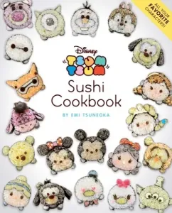 Disney Tsum Tsum Sushi Cookbook (Tsuneoka Emi)(Paperback)