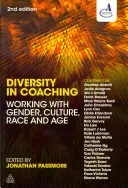 Diversity in Coaching: Working with Gender, Culture, Race and Age (Passmore Jonathan)(Paperback)