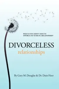 Divorceless Relationships (Douglas Gary M.)(Paperback)